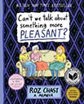 Can't We Talk about Something More Pleasant? book cover